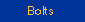 bolts